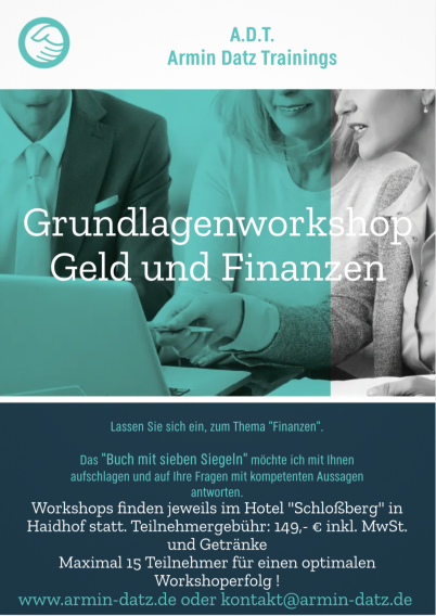 Grundlagenworkshop Geld und Finanzen Grundlagenworkshop Geld und Finanzen